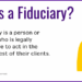 What Is a Fiduciary Financial Advisor and Why Do You Need One ...